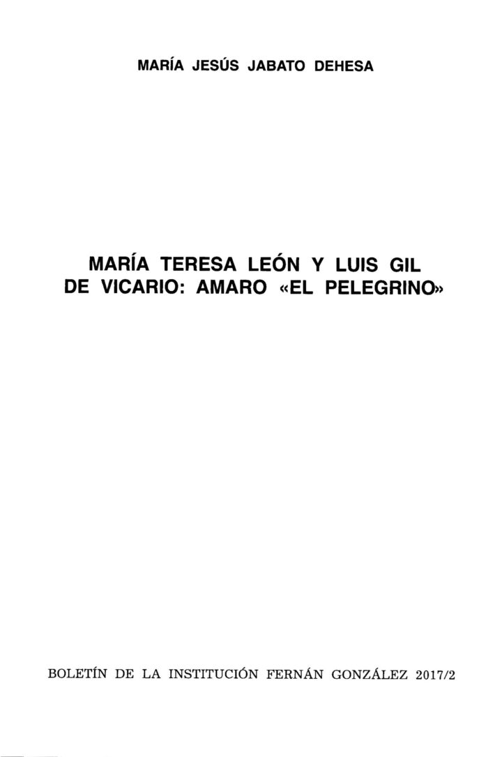 María Teresa León y Luis Gil de Vicario: Amaro «el pelerino»