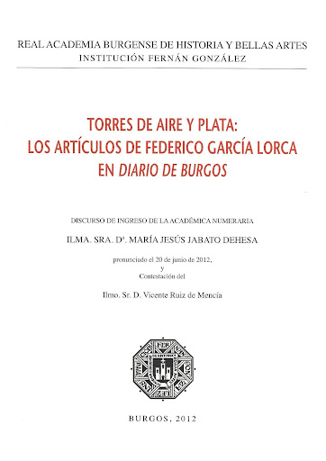Torres de aire y plata: Los artículos de Federico García Lorca en Diario de Burgos