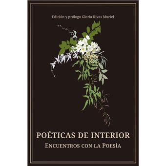 Poéticas de interior. Encuentros con la poesía